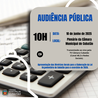 Câmara promove Audiência Pública sobre a LDO 2026 na terça (10)