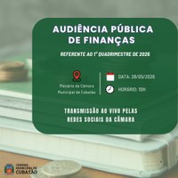 Câmara realiza Audiência Pública de Finanças referente ao 1º Quadrimestre de 2026