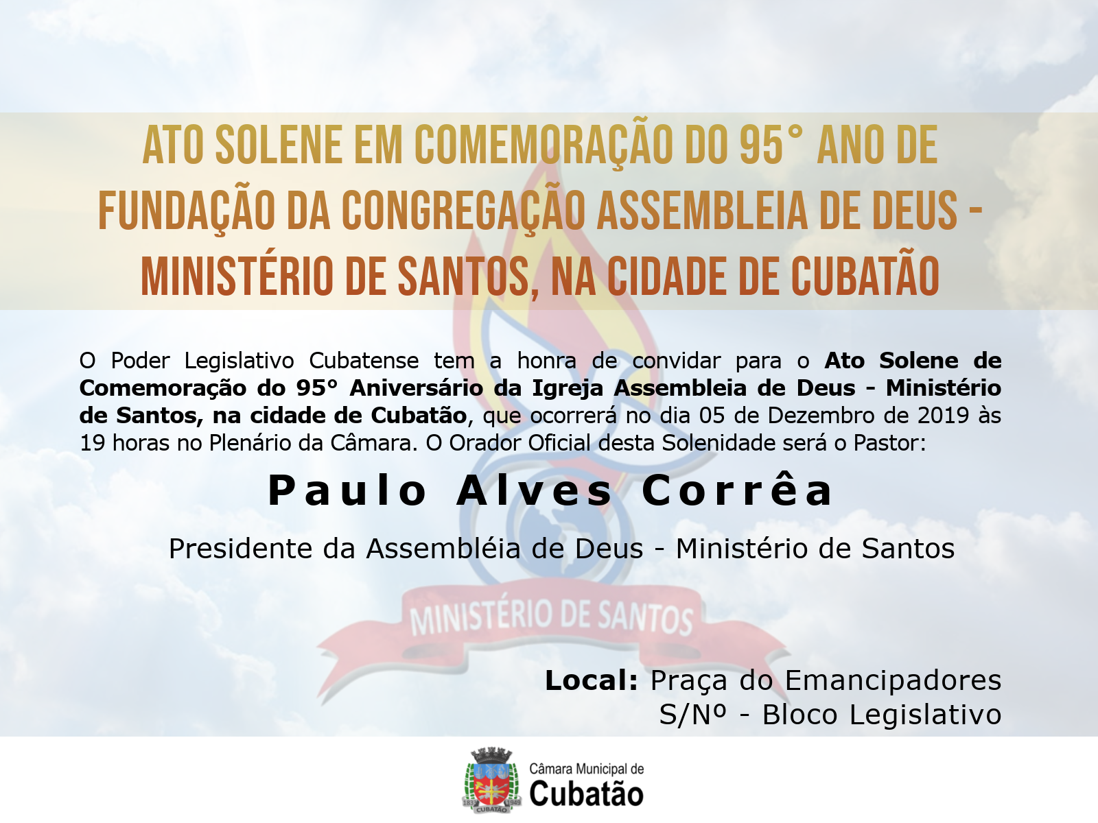 Ato Solene em Comemoração ao 95º Ano da Assembleia de Deus - Ministério de Santos - em Cubatão