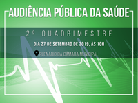 Audiência Pública da Saúde – 2º Quadrimestre de 2019