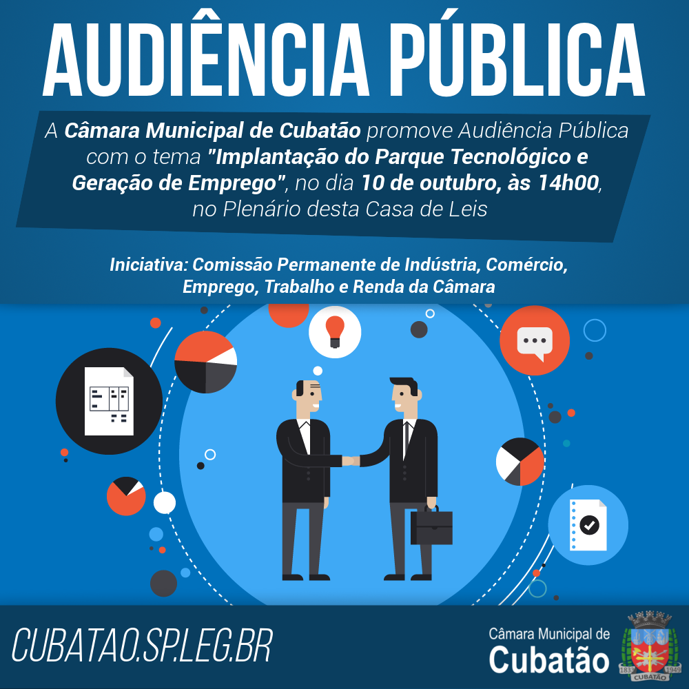 Audiência Pública Implantação do Parque Tecnológico e Geração de Emprego 
