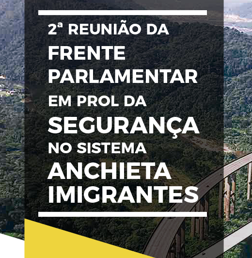 Câmara abrigará reunião que discute segurança no Sistema Anchieta Imigrantes
