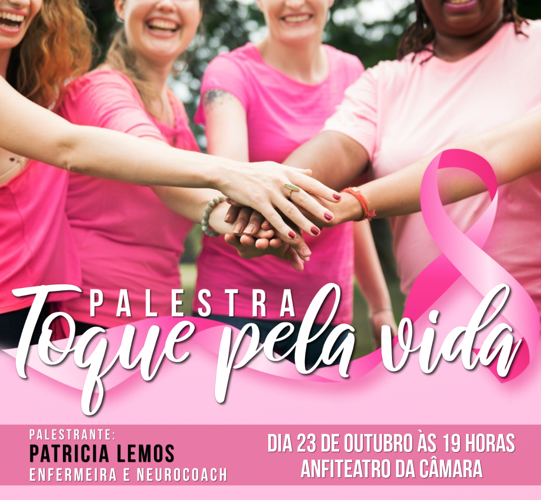 Câmara promove palestra "Toque pela Vida" em alusão ao Outubro Rosa