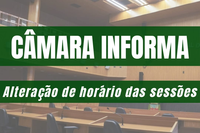 Sessões ordinárias da Câmara terão início em novo horário 